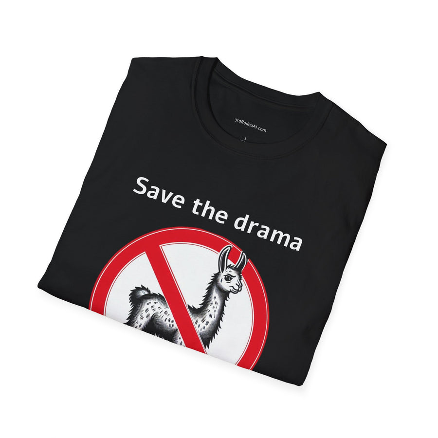 Save the Drama for Your Llama