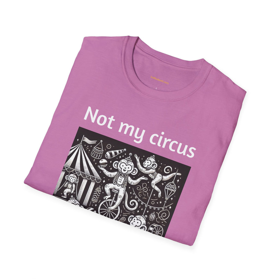 Not my circus, not my monkeys