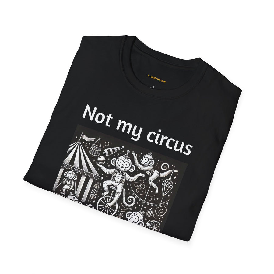 Not my circus, not my monkeys