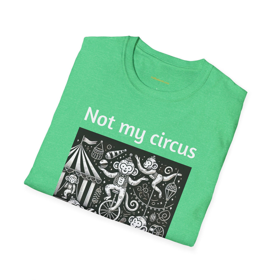 Not my circus, not my monkeys