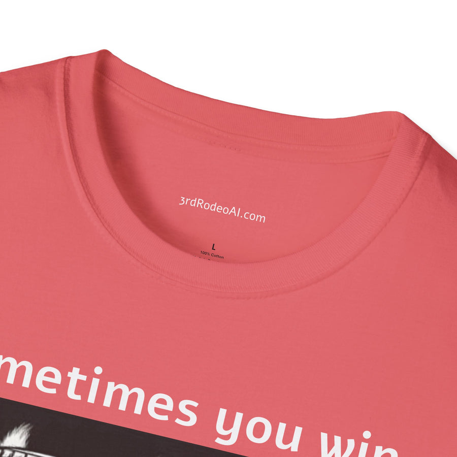 Sometimes you win.  Sometimes you learn.