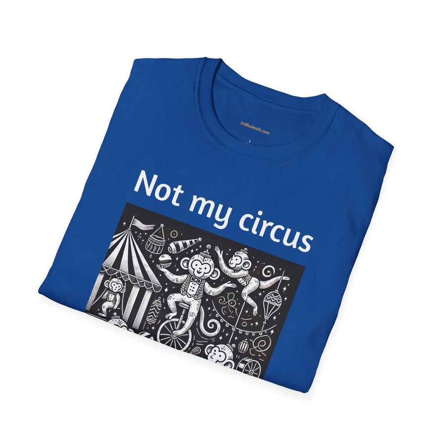 Not my circus, not my monkeys