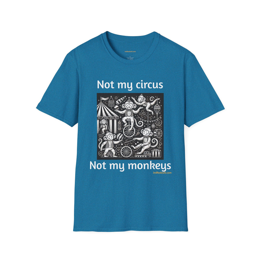 Not my circus, not my monkeys