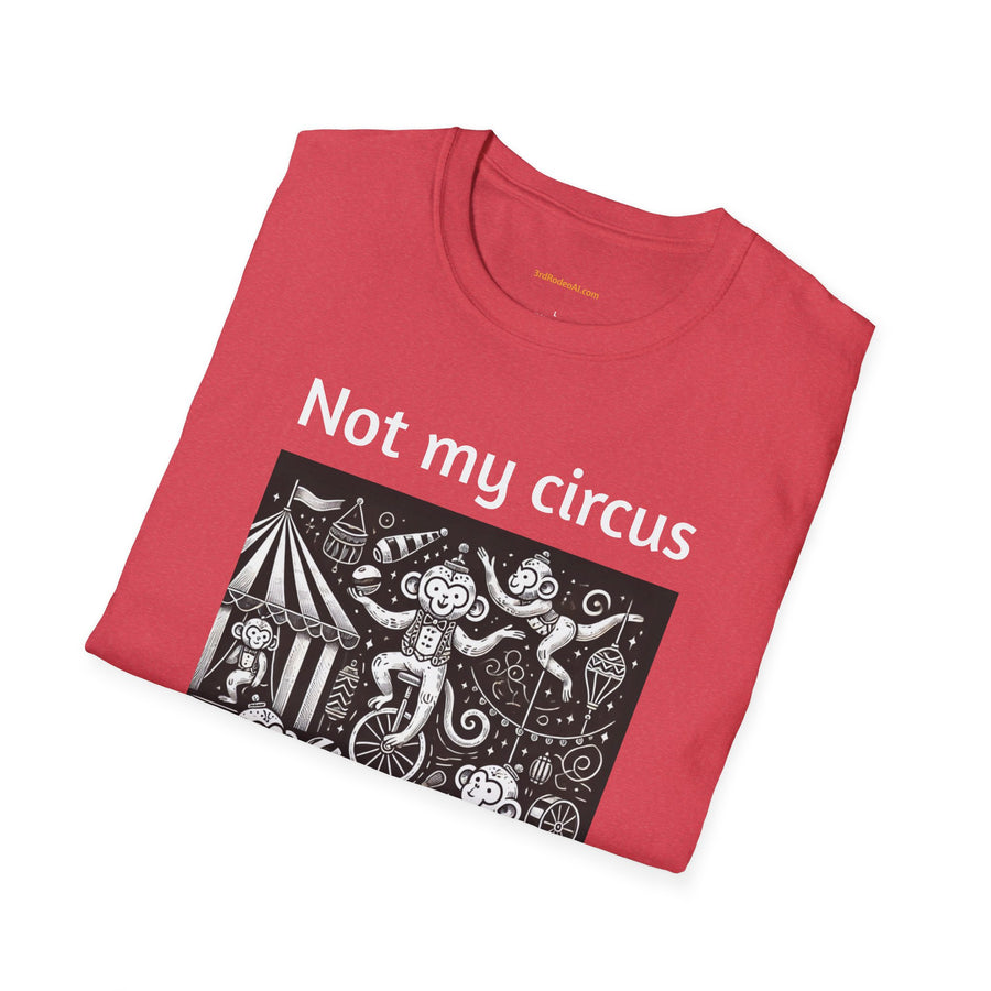 Not my circus, not my monkeys