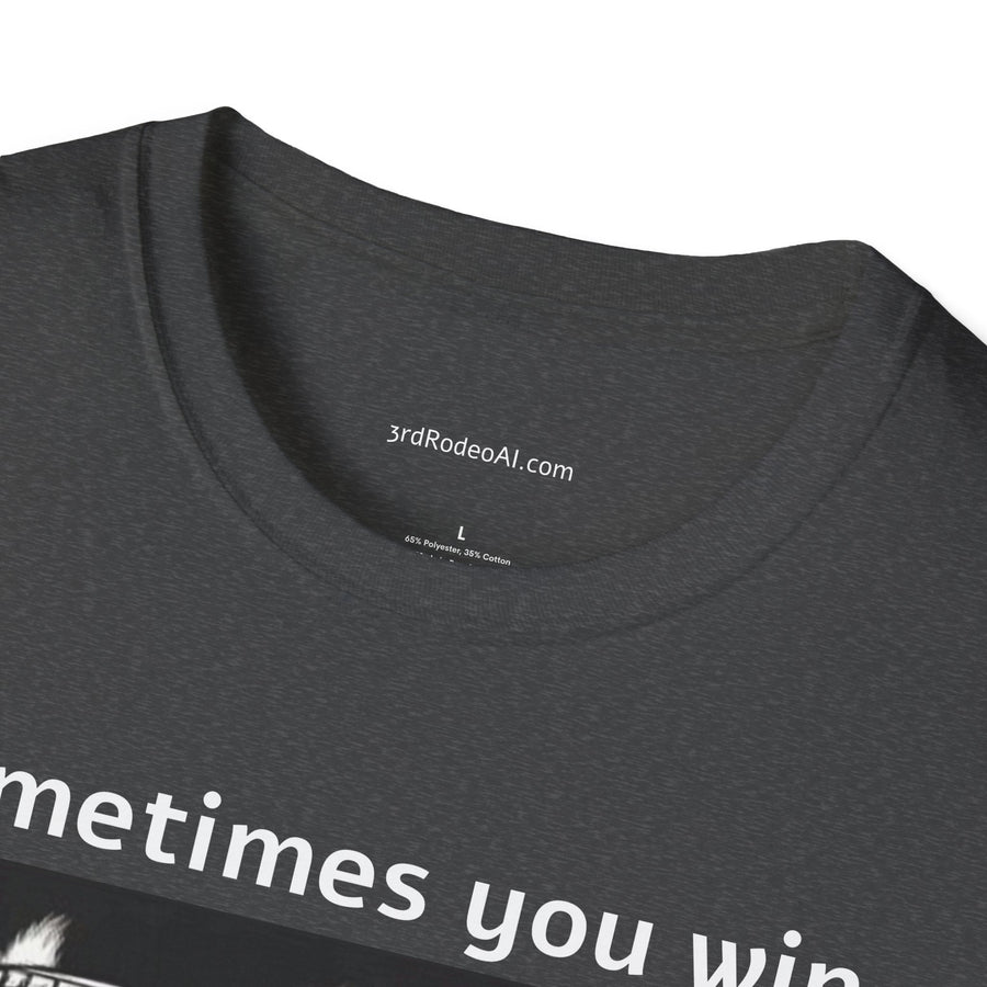 Sometimes you win.  Sometimes you learn.