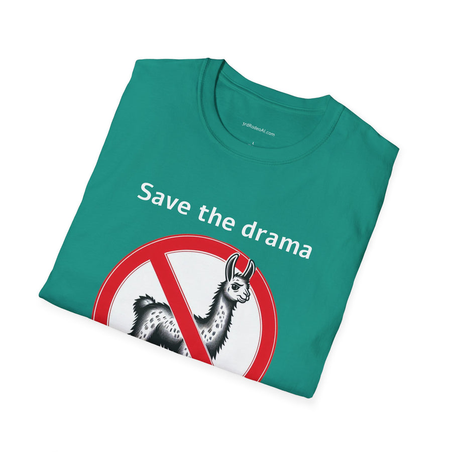 Save the Drama for Your Llama