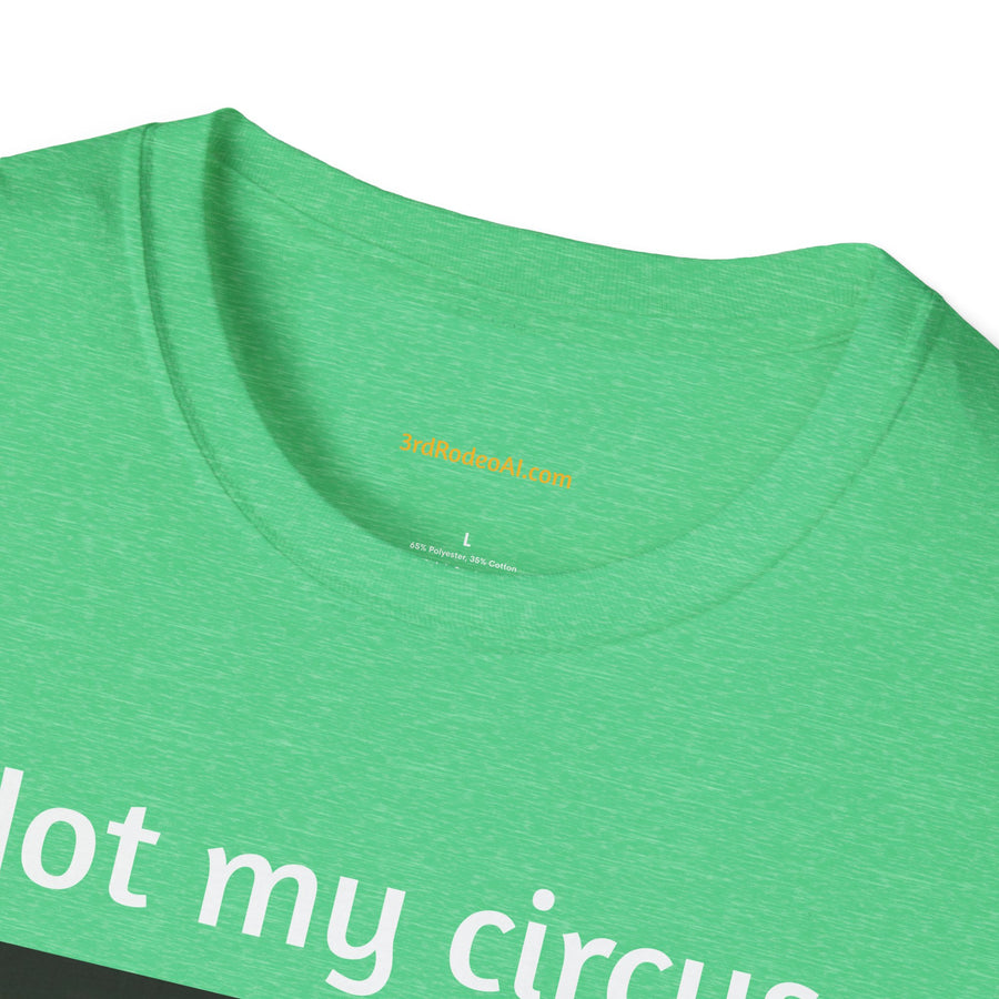 Not my circus, not my monkeys