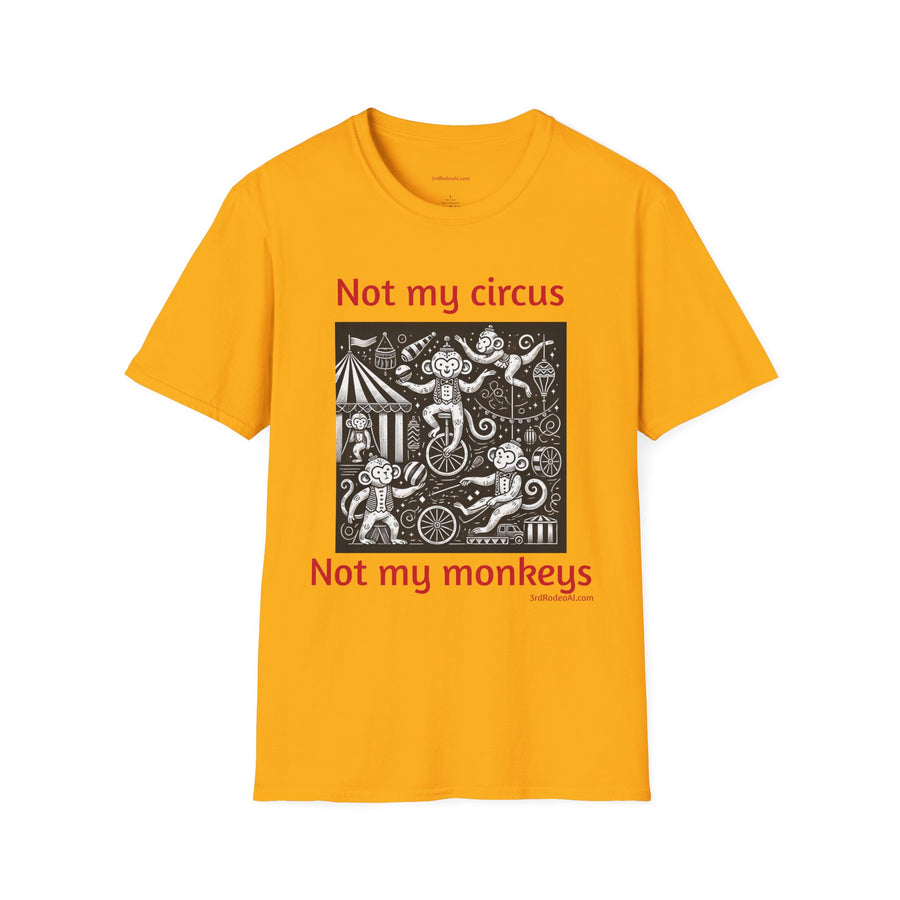 Not my circus, not my monkeys