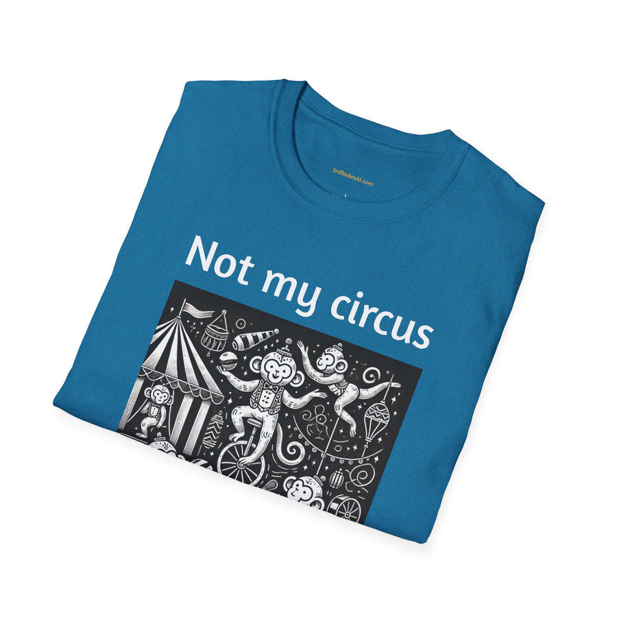 Not my circus, not my monkeys