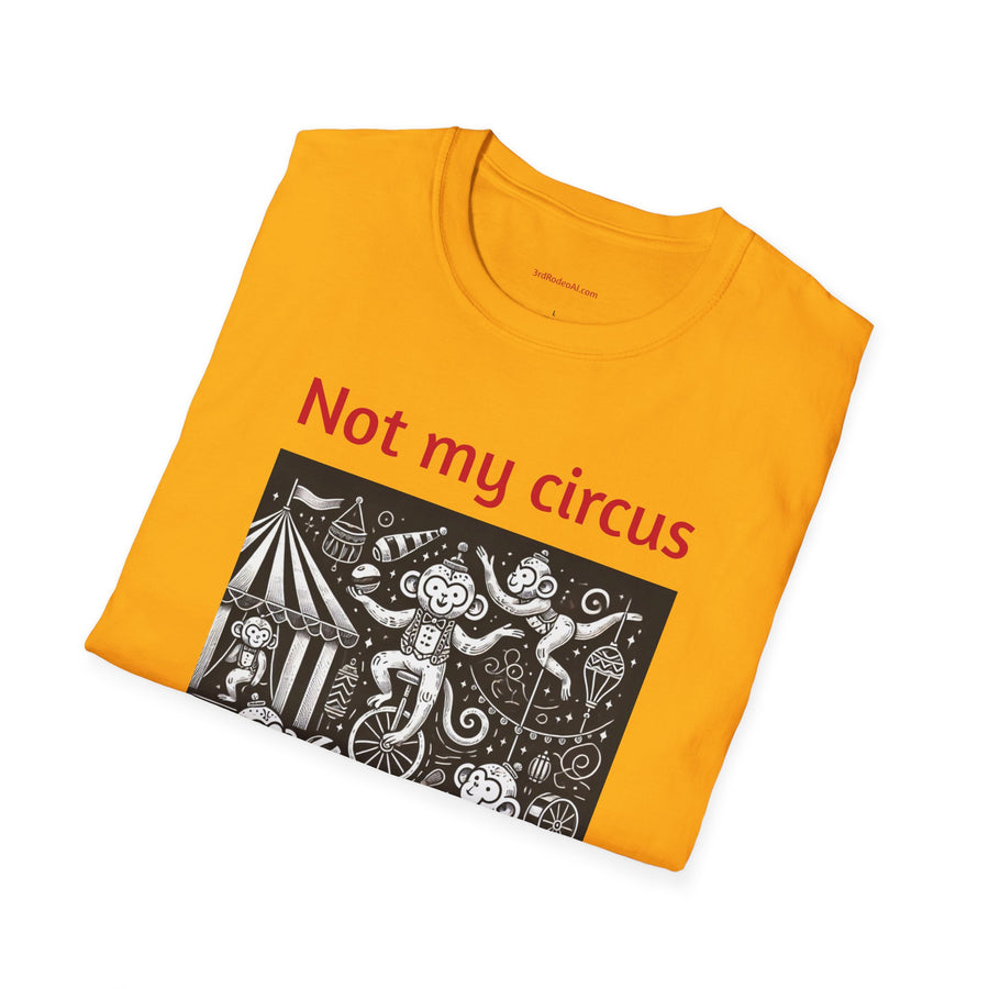 Not my circus, not my monkeys