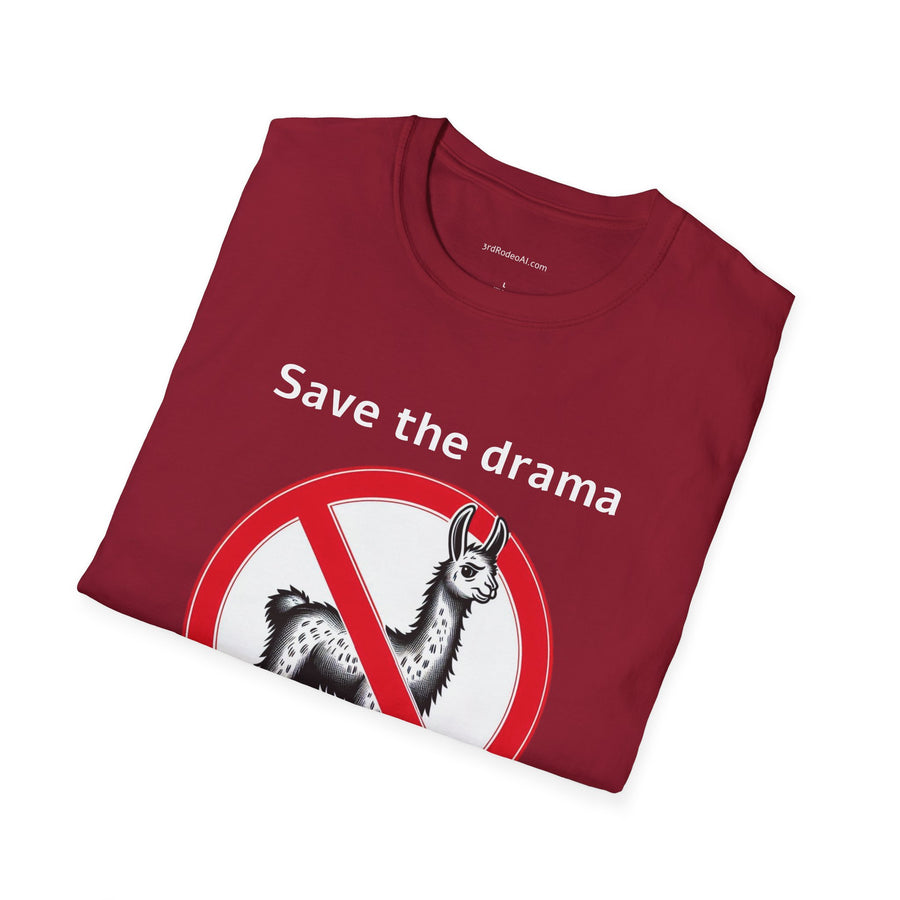 Save the Drama for Your Llama